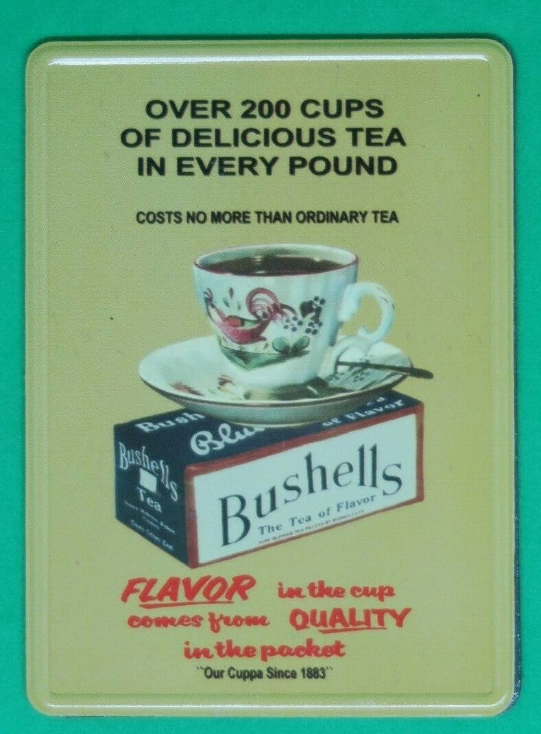 "Bushells Tea" Fridge Magnet~  9 x 7 cm  Man Cave Collectables
