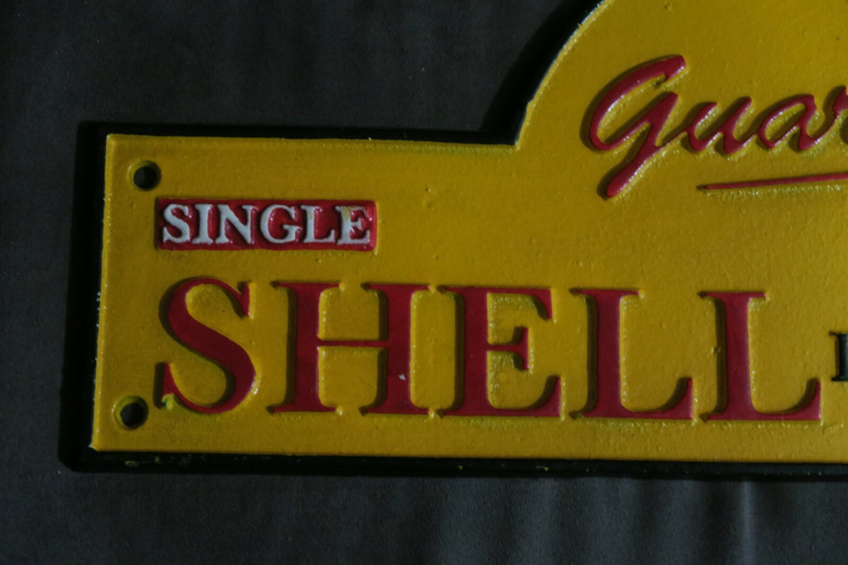 Guaranteed Shell Lubricating Oil Cast Iron Sign Plaque Man Cave Garage