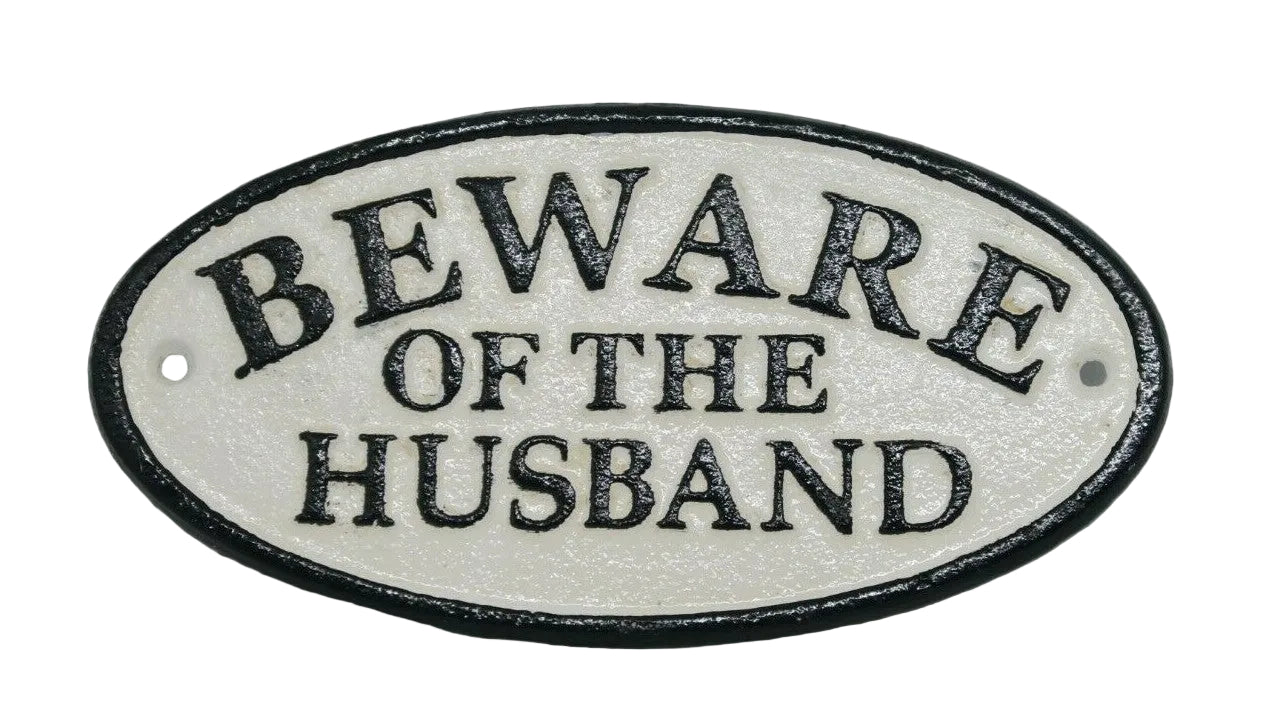 Cast Iron Embossed Beware Of The Husband Plaque Home Decor Vintage Rustic Black
